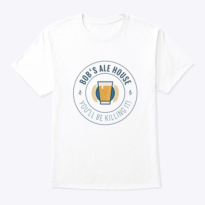 Bob's Ale House T-Shirt